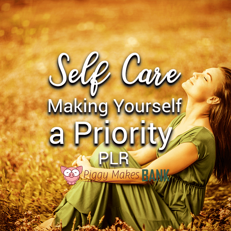 Self Care Making Yourself A Priority Piggy Makes Bank