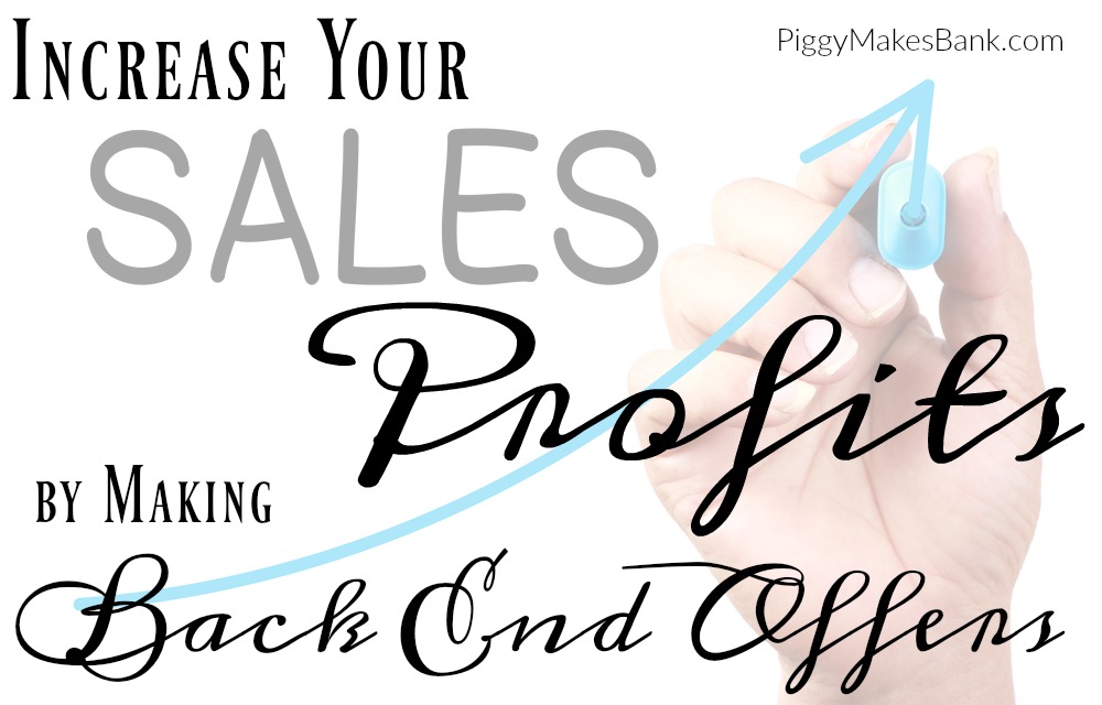 increase profits with back end sales