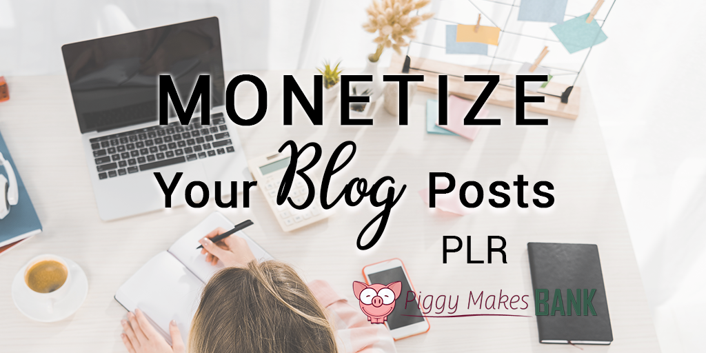 Monetize Your Blog Posts