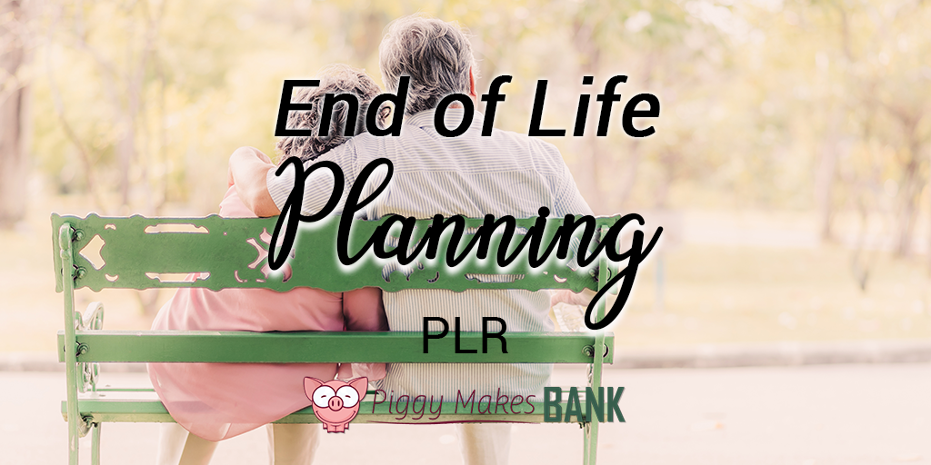 End of Life Planning