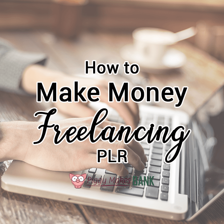 How to Make Money Freelancing PLR