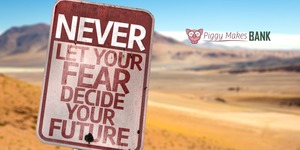 Don't let fear decide your future