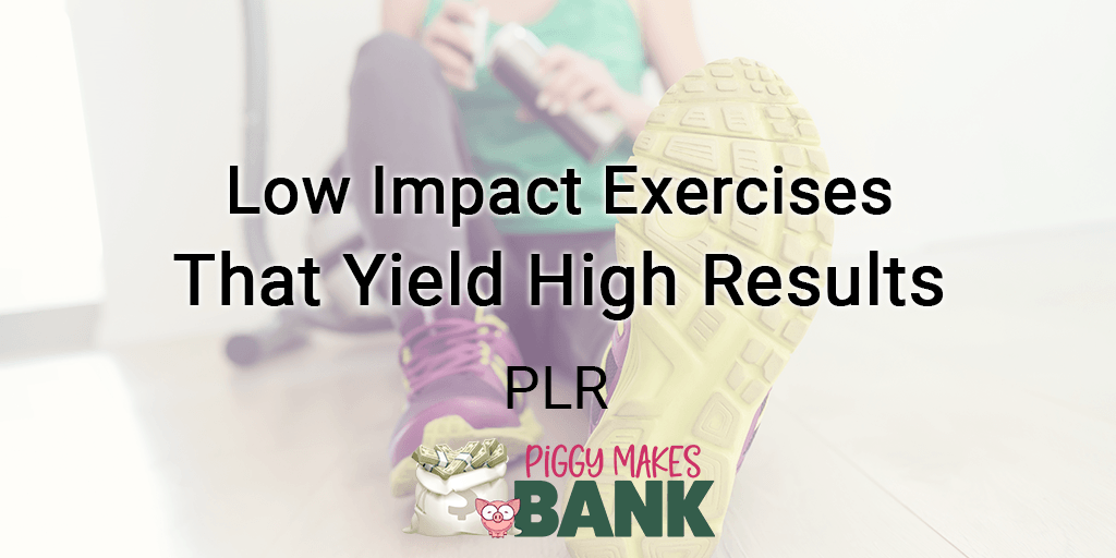 low impact exercises that yield high results