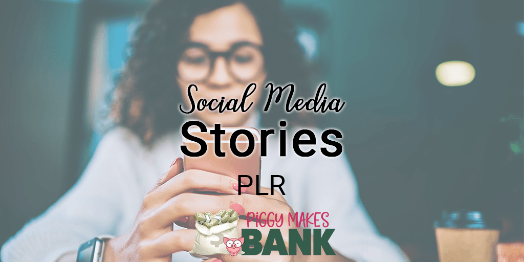 Social Media Stories