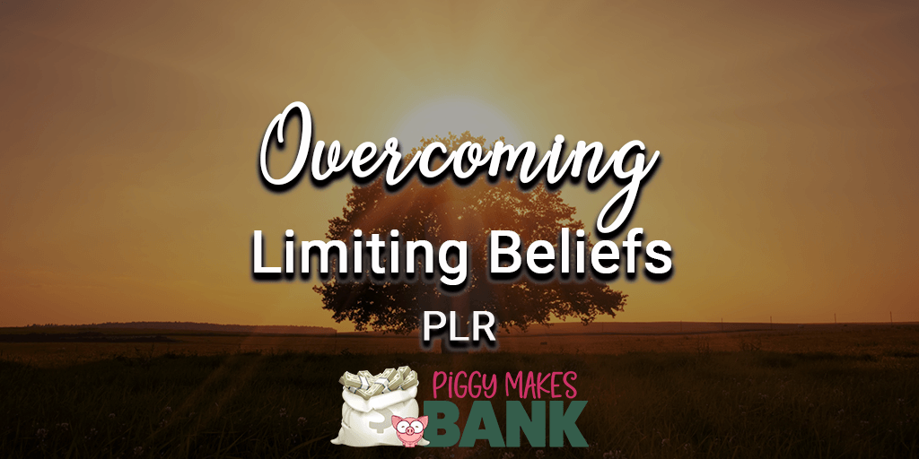 overcoming limiting beliefs