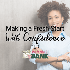 Making a Fresh Start With Confidence