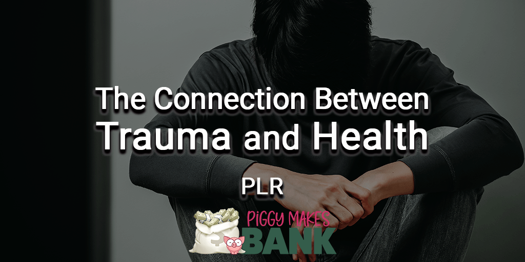 Trauma and Health