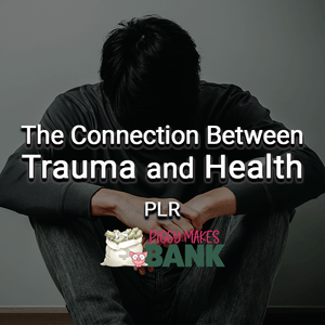 Making the Connection Between Trauma and Health
