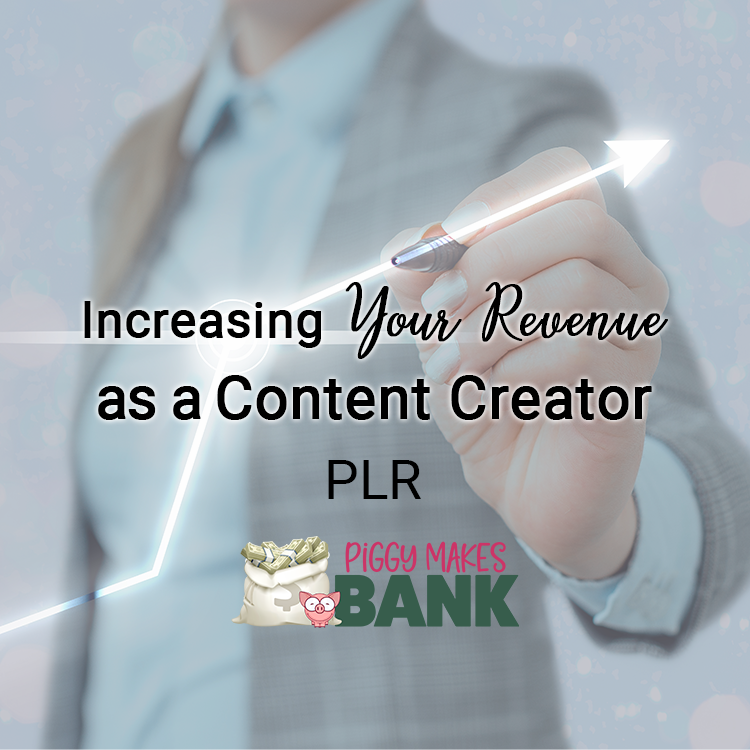 Increase Your Revenue as a Content Creator