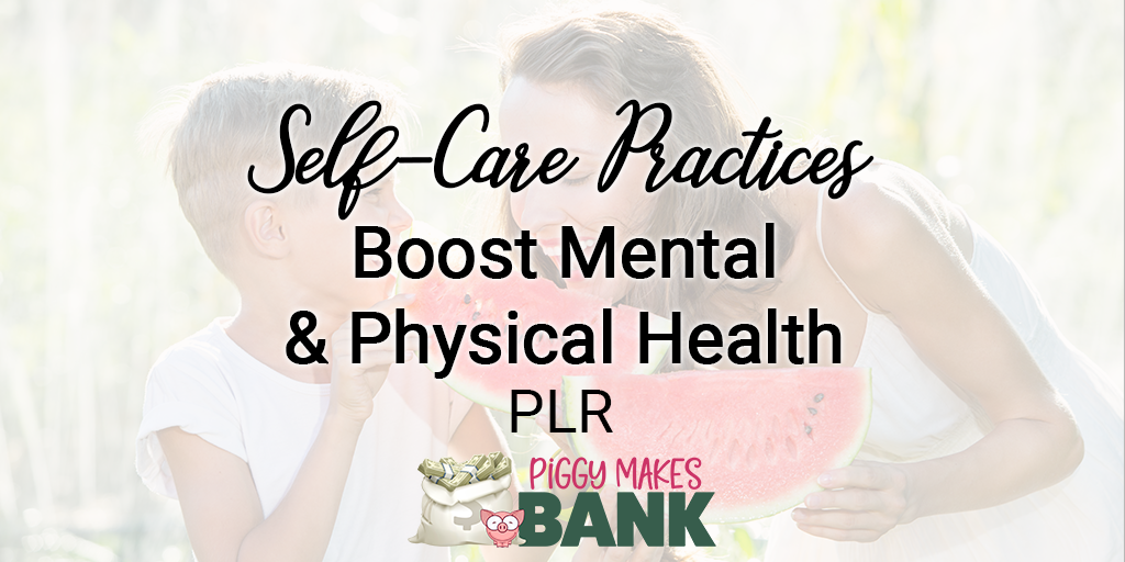 Self-Care Practices Boost Mental and Physical Health