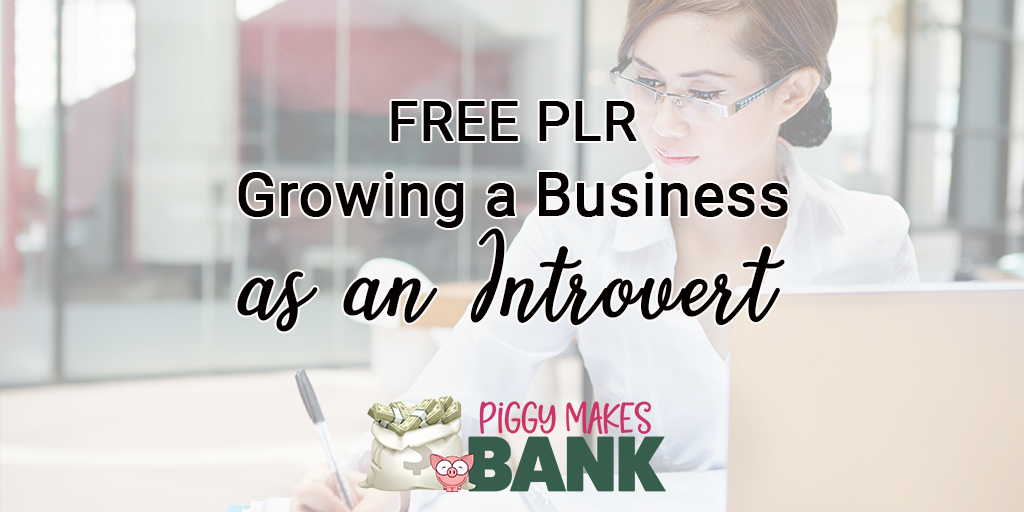 free plr growing a business as an introvert 