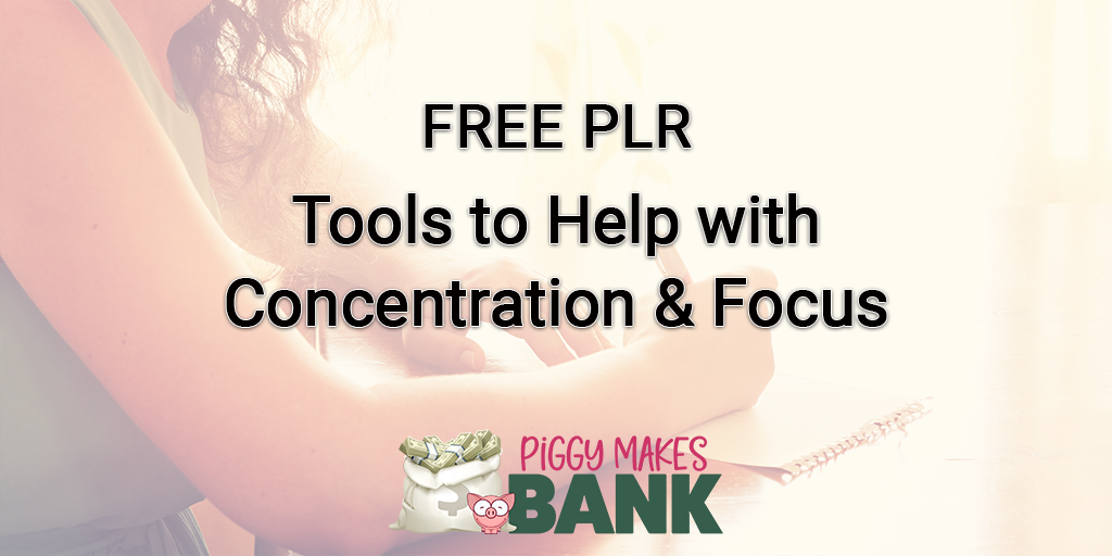 Tools to Help With Concentration and Focus