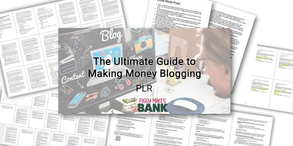 the-ultimate-guide-to-making-money-blogging-piggy-makes-bank