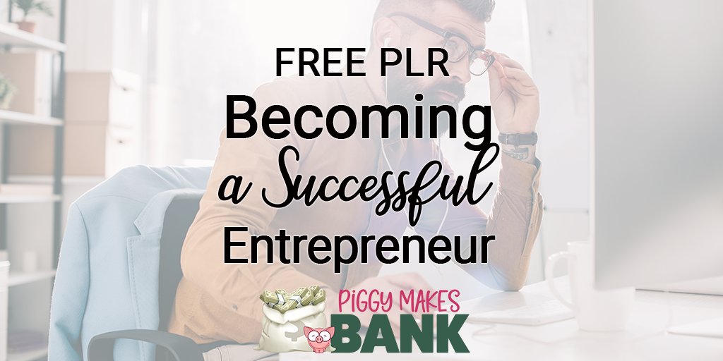 FREE PLR Becoming a Successful Entrepreneur