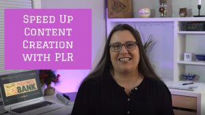 Image of a middle aged woman with brown hair in a black shirt sitting at a desk. The words "Speed Up Content Creation with PLR" are written on the screen in white letters on a pink background.