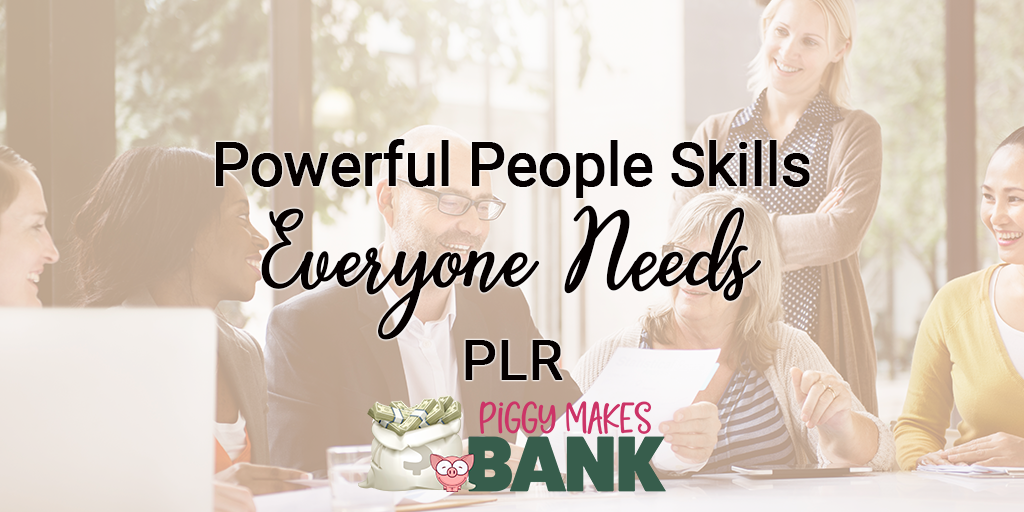Powerful People Skills Everyone Needs PLR