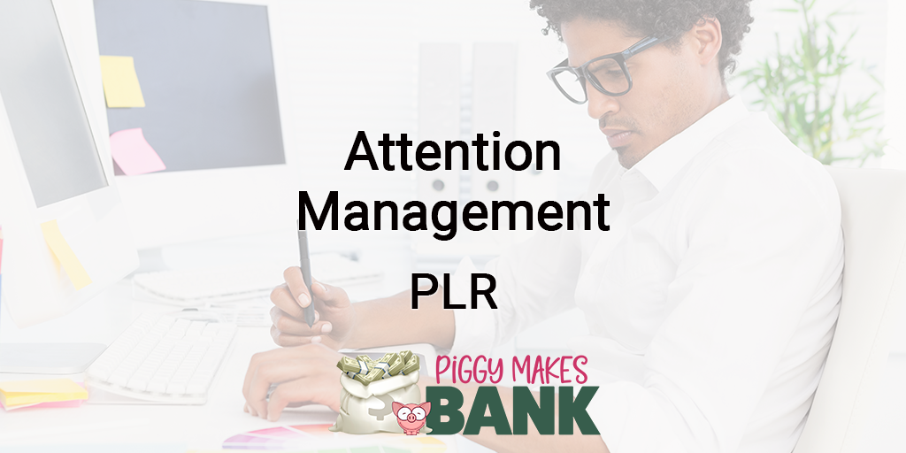 attention management plr