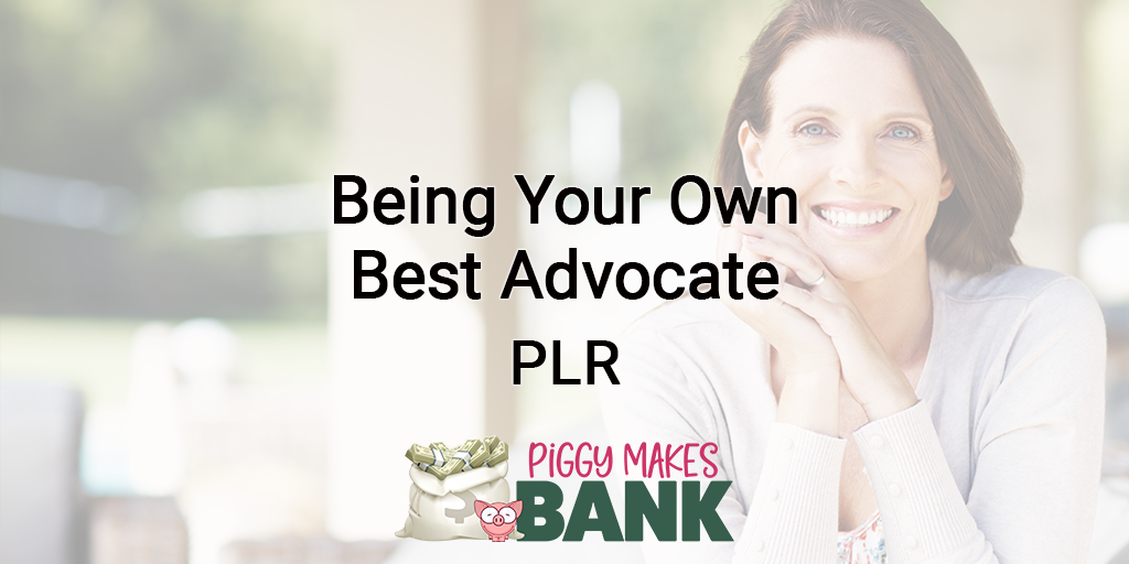 being your own best advocate