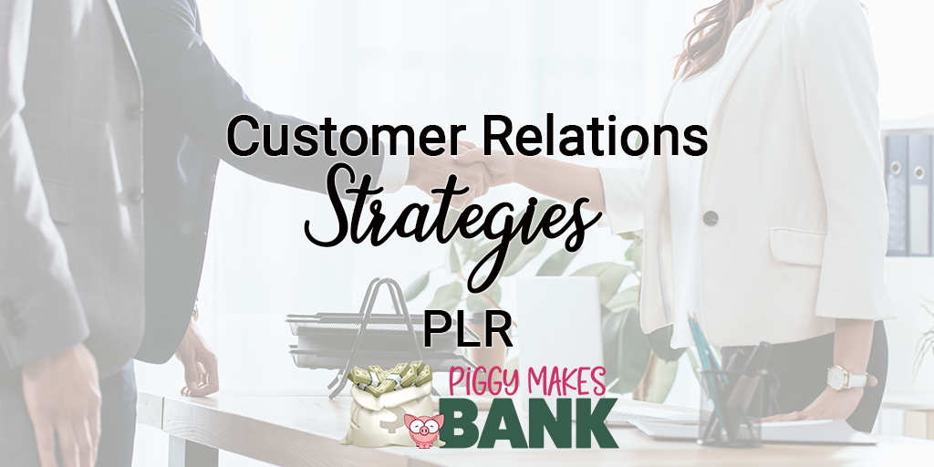 customer relations strategies plr
