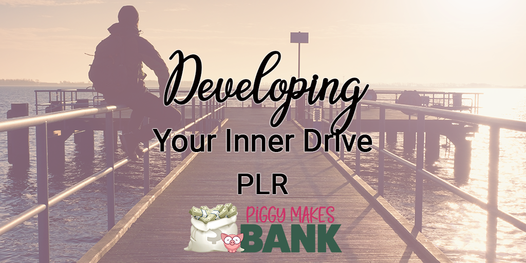 developing your inner drive plr