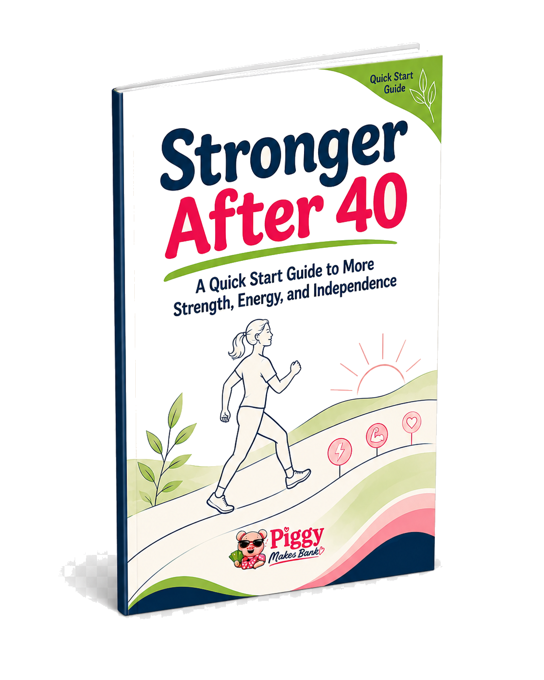 Stronger After 40 Quick-Start Guide